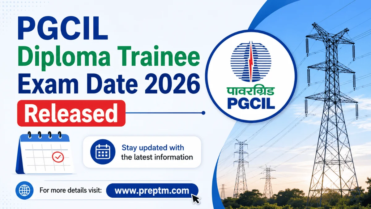 PGCIL Diploma Trainee Exam Date 2026 Released